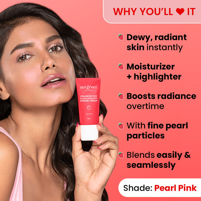 Dot & Key Strawberry Dew In-The-Spotlight Strobe Illuminating Cream + Moisturizer With Hyaluronic Pearl Pink (30ml)